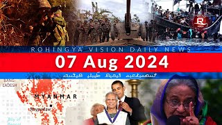 Rohingya News 07 Aug 2024 [upl. by Oicangi]