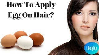 How to apply EGG on hair  Easiest hair pack recipe for dry damaged hair  Hair packs for dry hair [upl. by Josie]