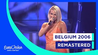 Remastered 📼 Kate Ryan  Je TAdore  Belgium  Eurovision 2006 [upl. by Mallory433]