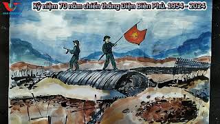 Chào mừng 70 năm chiến thắng Điện Biên Phủ 1954  2024 Dien Bien Phu victory [upl. by Laine978]