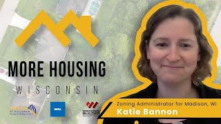 More Housing Wisconsin with Curt Witynski  Featuring Katie Bannon [upl. by Ardolino]