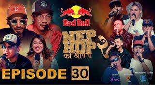 NepHop Ko Shreepech S2  Episode 30  DOPE 9  Girish  Manas  DonG  Viber  Vyoma  Yabi [upl. by Ezara]