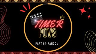 TIMER POVS RANDOM part 64 [upl. by Alejandra]