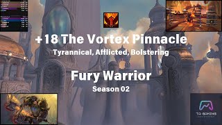 18 The Vortex Pinnacle  Fury Warrior PoV  Tyrannical Afflicted Bolstering [upl. by Boorer]