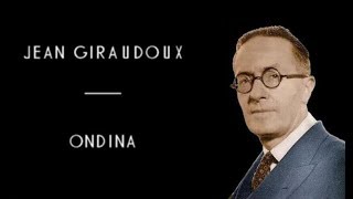 Jean Giraudoux  Ondina solo audio [upl. by Ahsaya683]