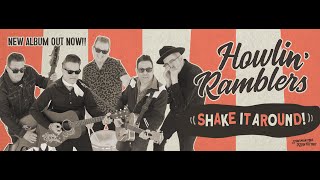 Howlin Ramblers  Shake it around [upl. by Noseyt]