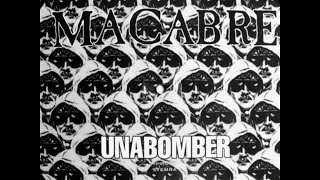 Macabre  The Unabomber Music Video [upl. by Devaj]