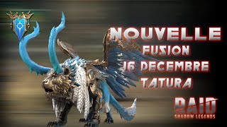 Nouvelle Fusion 16 Décembre  Tatura Rimehide  Raid Shadow Legends [upl. by Craner810]