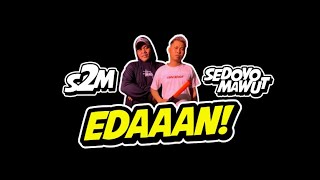 Sedoyo Mawut  Edan Ft S2M Video Lirik [upl. by Ennaillek]