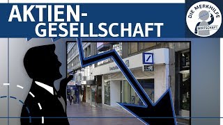 Aktiengesellschaft AG einfach erklärt  Gründung Aufbau Organe Haftung Kapital amp Finanzierung [upl. by Anniken]