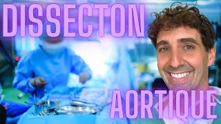 DISSECTION aortique  tu dois savoir ça [upl. by Etana]