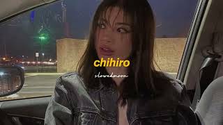 billie eilish  chihiro slowed  reverb [upl. by Casia]