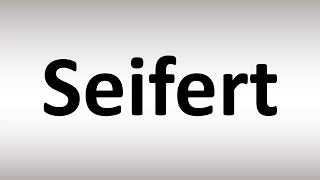 How to Pronounce Seifert [upl. by Nodgnal]