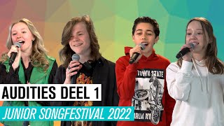 1 AUDITIES DEEL 1  JUNIOR SONGFESTIVAL 2022 🇳🇱 [upl. by Eak]