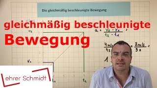 Beschleunigung  gleichmäßig beschleunigte Bewegung  Physik  Mechanik  Lehrerschmidt [upl. by Evangelist]