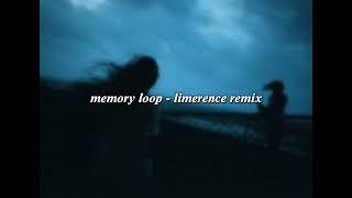 Memory loop  limerence remix [upl. by Papke]