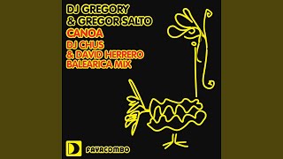 Canoa DJ Chus amp David Herrero Balearica Mix [upl. by Joris741]