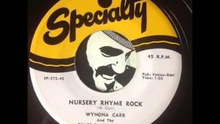 Wynona Carr and The Bumps Blackwell Band  Nursery Rhyme Rock Specialty [upl. by Atnohs]