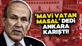 CHPli Namık Tan Mavi Vatan Masal Dedi Ankara Karıştı Üst Üste Çok Sert Sözler [upl. by Nanaek]