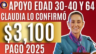 SI TIENES 30 O MÁS ESTE NUEVO APOYO DEL BIENESTAR ES PARA TI 3100 PARA 2025 [upl. by Tiny544]