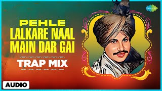 Pehle Lalkare Naal  Trap Mix  Amar Singh Chamkila  Amarjot  Dixit  New Punjabi Trap Mix [upl. by Rebah]