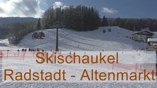 Skischaukel Radstadt Altenmarkt  Österreich ski amadé [upl. by Christie]