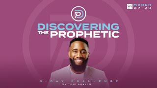 Discovering The Prophetic Challenge  Day 2 [upl. by Rebeca]