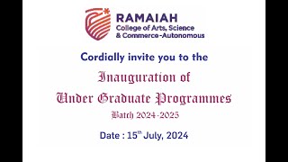 Ramaiah College of ArtsScience amp Commerce Autonomous Inauguration of Under Graduate Programmes [upl. by Sivrahc]