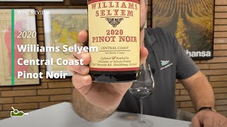 Wine Review Williams Selyem Central Coast Pinot Noir 2020 [upl. by Ashton]