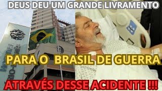 foi livramento de DEUS para o Brasil esse acidente do Presidente Lula [upl. by Katharyn]