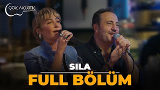 FULL BÖLÜM  SILA  Çok Akustik [upl. by Seema]