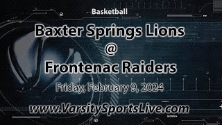 Baxter Springs Lions  Frontenac Raiders Basketball 2924 [upl. by Drucill]