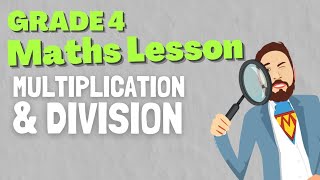 Grade 4 Math Lessons Multiplication amp Division [upl. by Copland691]