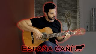 España cañí Paso Doble ‒ Pascual Marquina Narro  Flamenco Guitar [upl. by Dry]