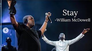 Stay  longer version William McDowell [upl. by Cortney643]