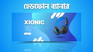 Headphone Banner Design  Website Banner Design  Canva Tutorial Bangla [upl. by Gnaoh]