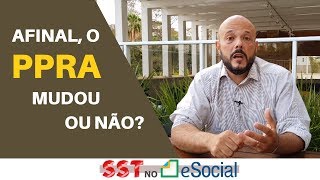 Afinal o PPRA mudou ou não SST no eSocial [upl. by Felicle719]