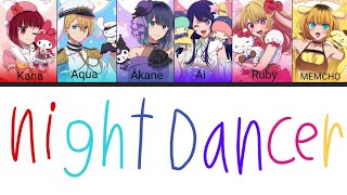 Night Dancer oshi no ko color coded lyrics ❤💙🖤💜💗💛 [upl. by Ahcrop229]