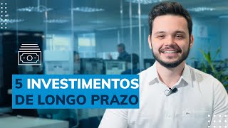 Investimento a longo prazo  Garanta sua tranquilidade financeira no futuro [upl. by Sproul]