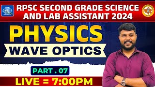 RPSC 2nd Grade Science amp Lab Assistant 2024 Physics  Wave Optics  Part 07  rpsc2nd physics [upl. by Clellan]