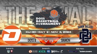 DOSS BASKETBALL TOURNAMENT KU 30 FINAL  DOSS B vs DAMON [upl. by Eedebez]