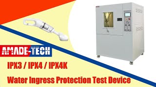 IPX4K  IPX4  IPX3 Water Ingress Protection Test Device  AmadeTech [upl. by Annovaj]