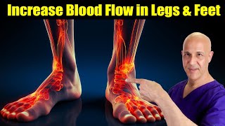 How to Quickly Increase More BLOOD FLOW and CIRCULATION to Your Legs and Feet Dr Mandell [upl. by Akiehsat]