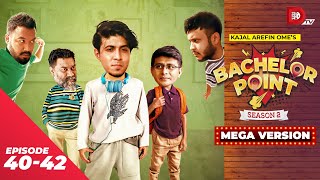 Bachelor Point  Season 2  MEGA VERSION  EP 4042  Kajal Arefin Ome  Dhruba Tv Drama Serial [upl. by Eldwon289]