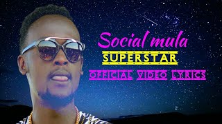 Superstar  social mula official lyrics [upl. by Michon]