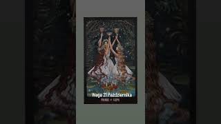 Karta dnia dla Wagi 21 Października kartadnia czytanie znaki zodiaku Waga [upl. by Vershen]