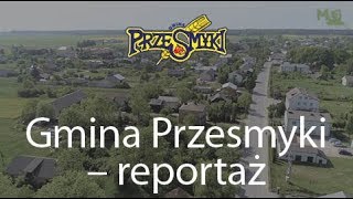 Gmina Przesmyki  reportaż 2018 [upl. by Rosel]