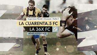 La Cuarenta5 FC vs LA 36x FC  Copa Liceo Naval  Clausura 2024 [upl. by Ynamad]