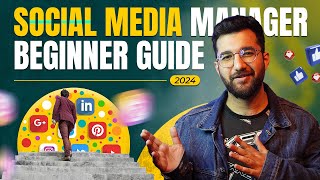 Social Media Manager Beginner Guide 2024 [upl. by Nalyk124]