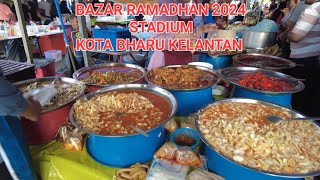 Bazar Ramadhan 2024 Stadium Kota Bharu Kelantan [upl. by Thorndike]